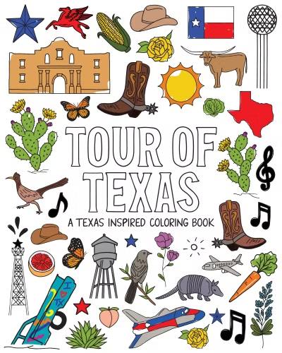 Tour of Texas- A Texas Inspired Coloring Book