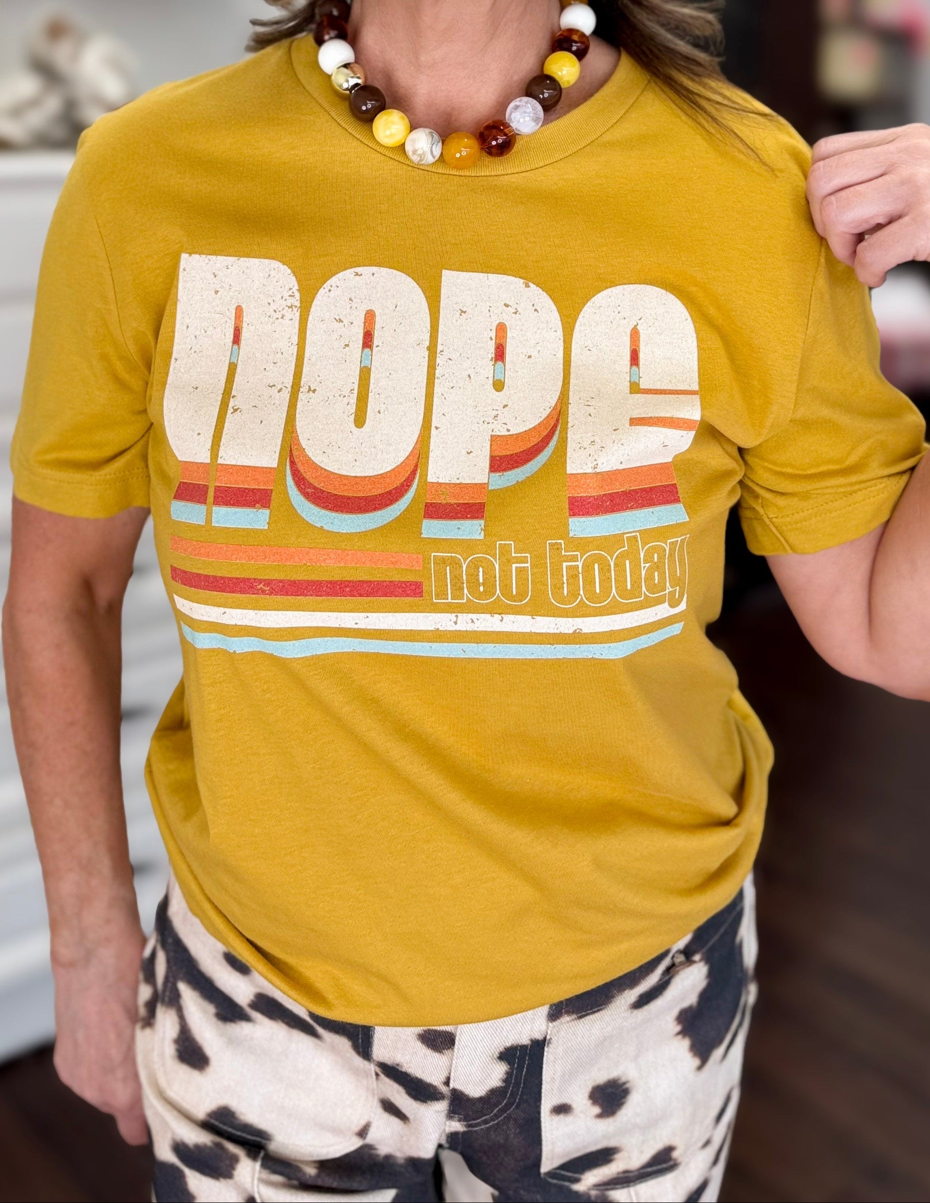 Nope Not Today Tee