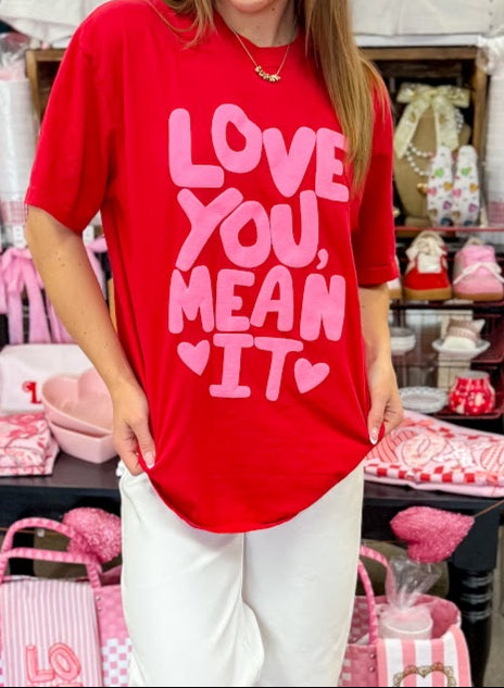 Love You Mean It Tee - Red