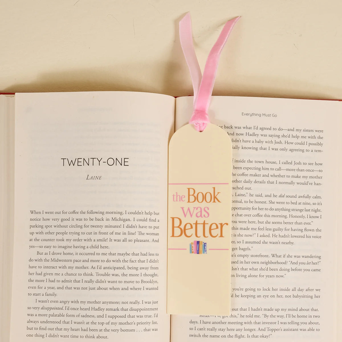 Acrylic Bookmark - The Book Was Better