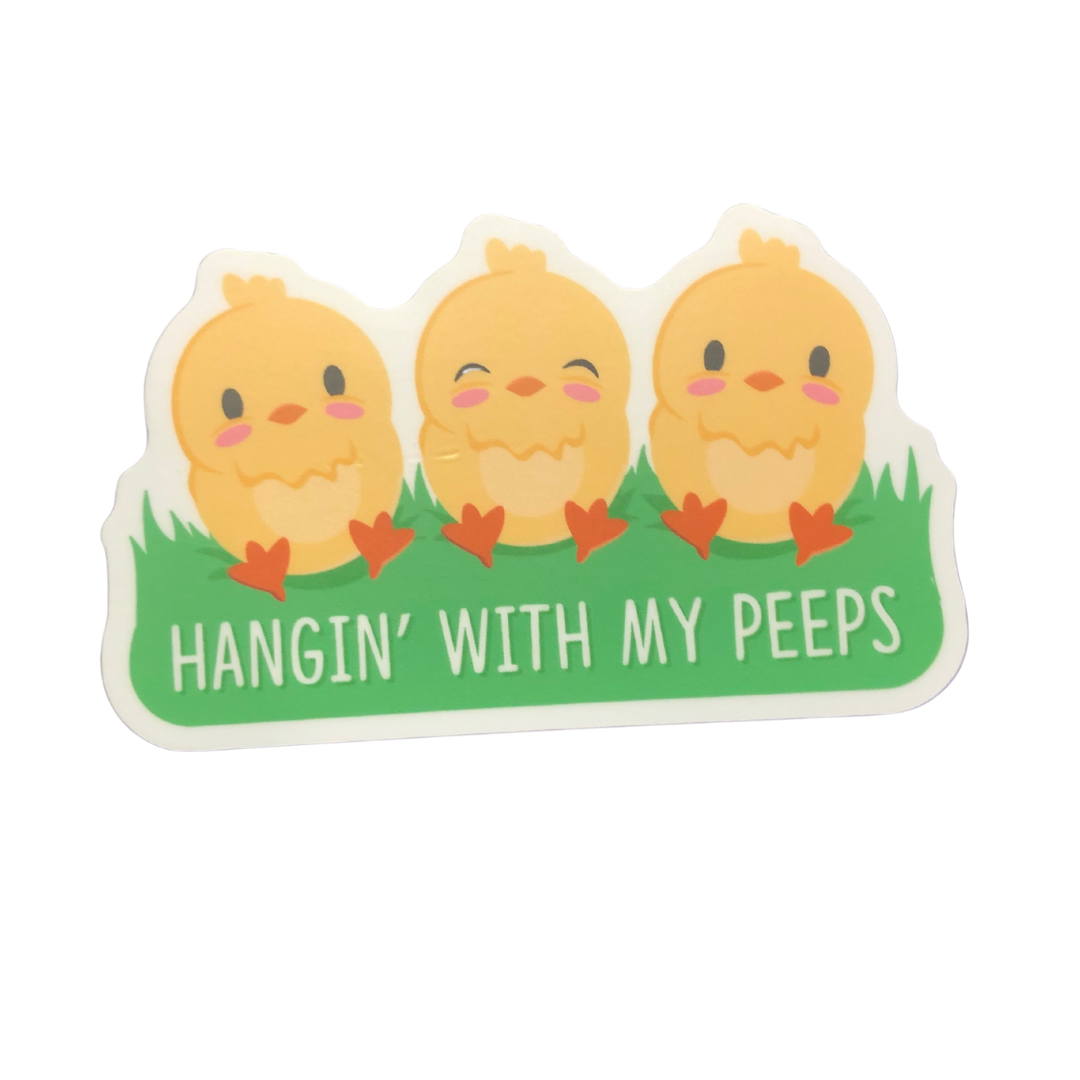 Sticker-Hangin' With My Peeps