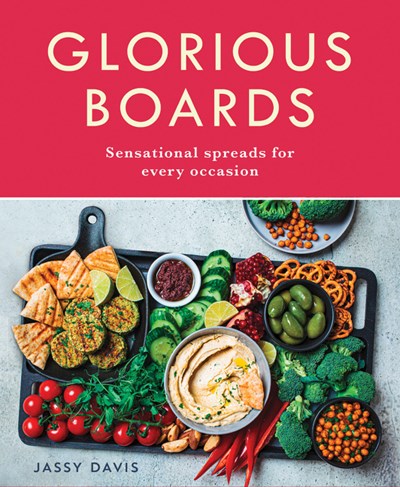 Glorious Boards Sensational Spreads for Every Occasion
