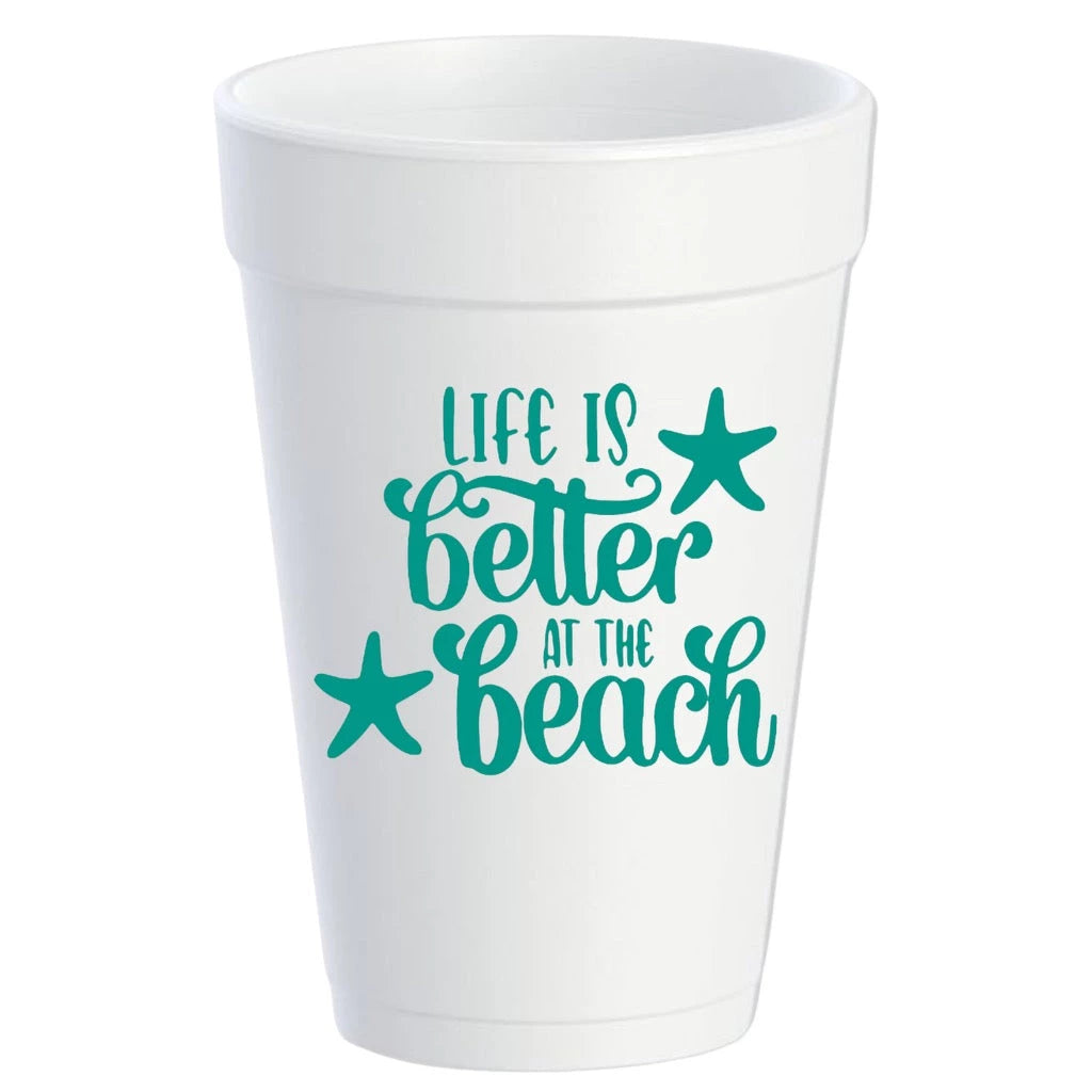 Party Cups Life is Better at the Beach